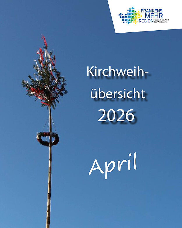 geschmückter Kirchweihbaum vor blauem Himmel; Titel: Kirchweihübersicht 2026 - April